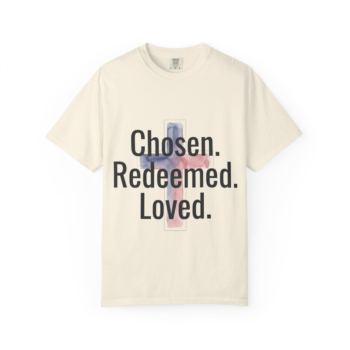 Chosen Redeemed Loved cross Christian shirt | T-Shirt