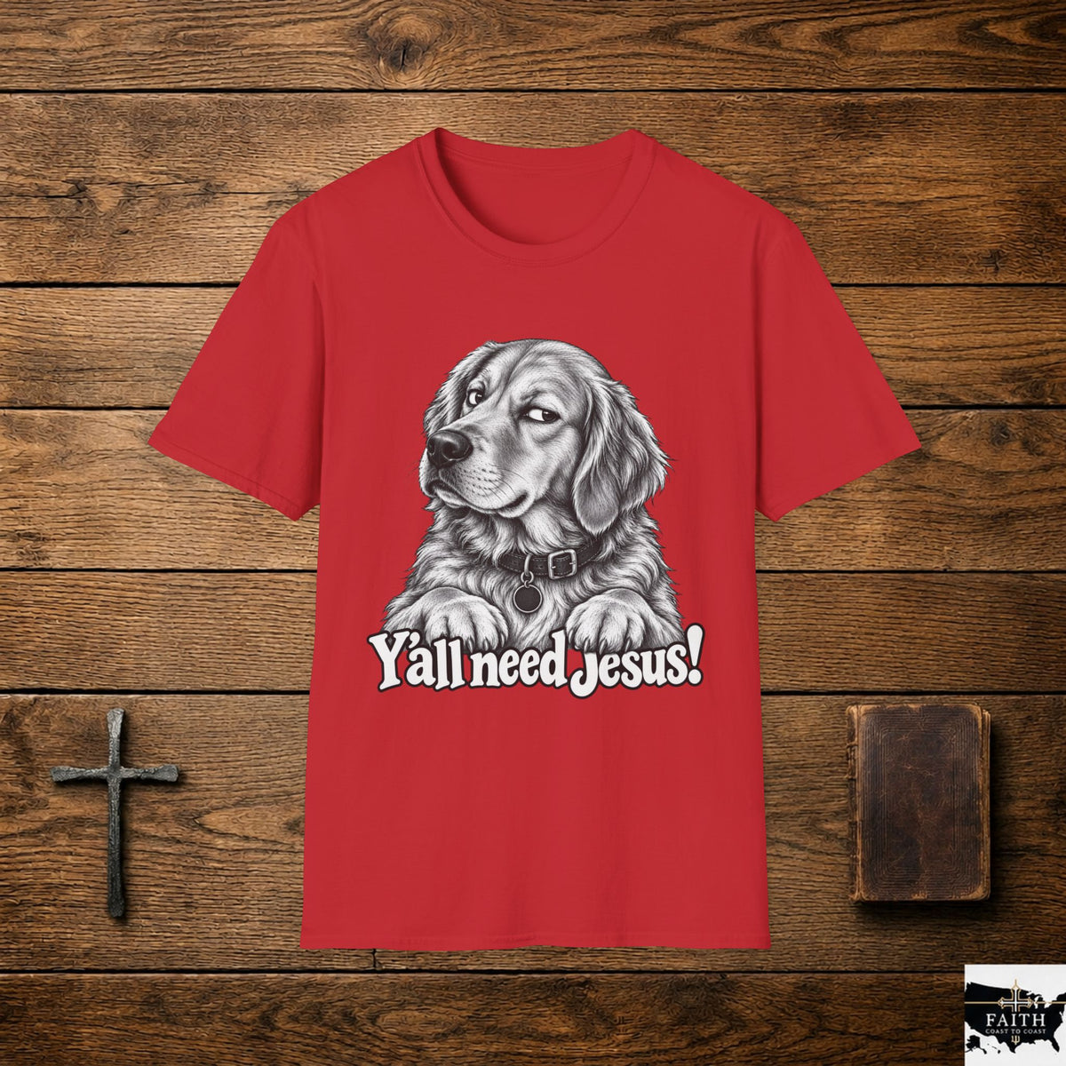 Golden Retriever Illustration T-Shirt | "Y'all need Jesus!" Faith Dog Tee