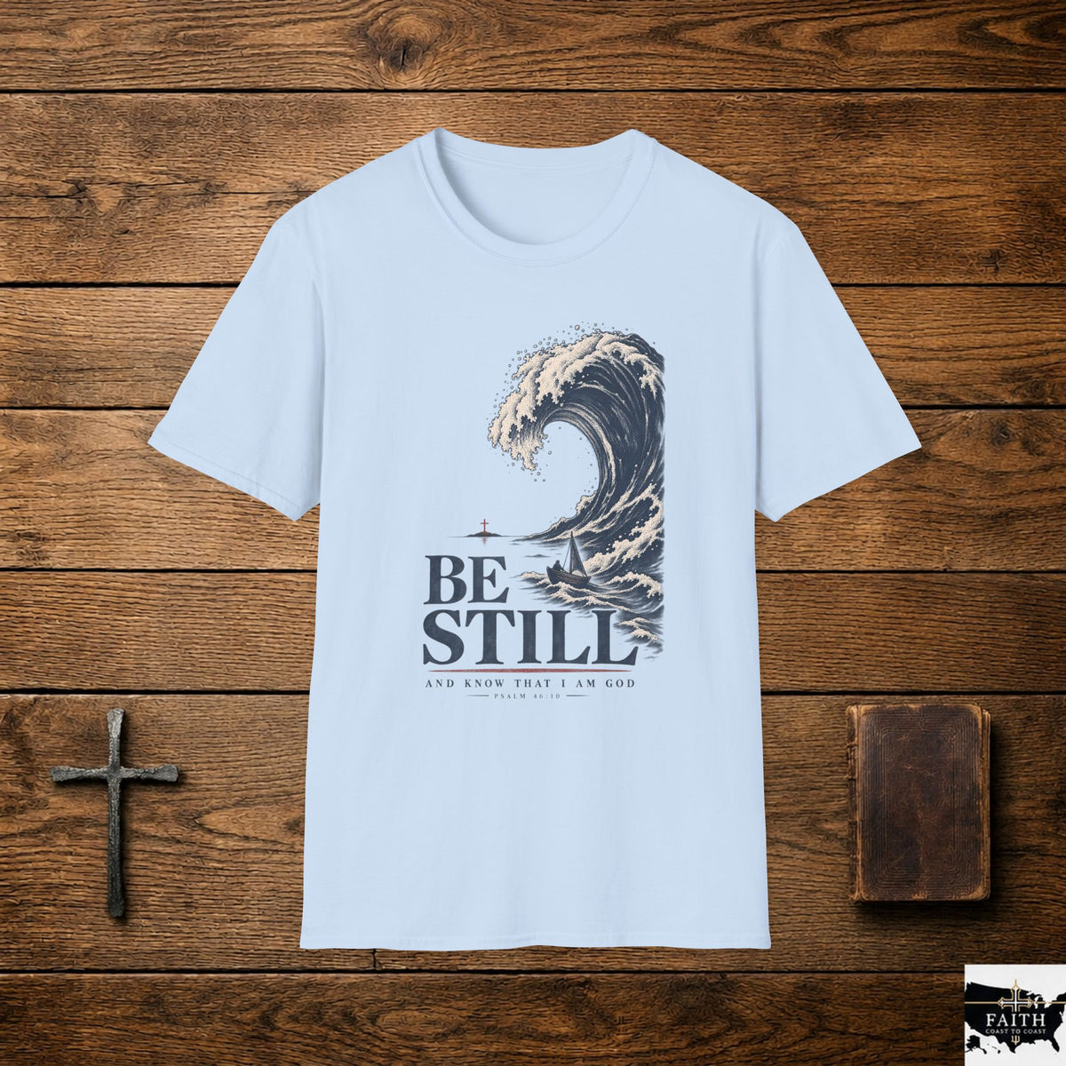 T-Shirt — "Be Still" Wave Graphic Tee | Calming Ocean Spiritual Apparel