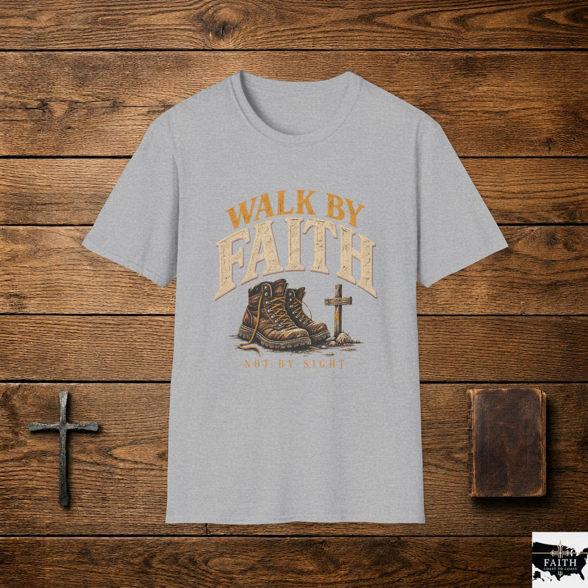 Walk By Faith boots and cross T-Shirt | Christian faith shirt