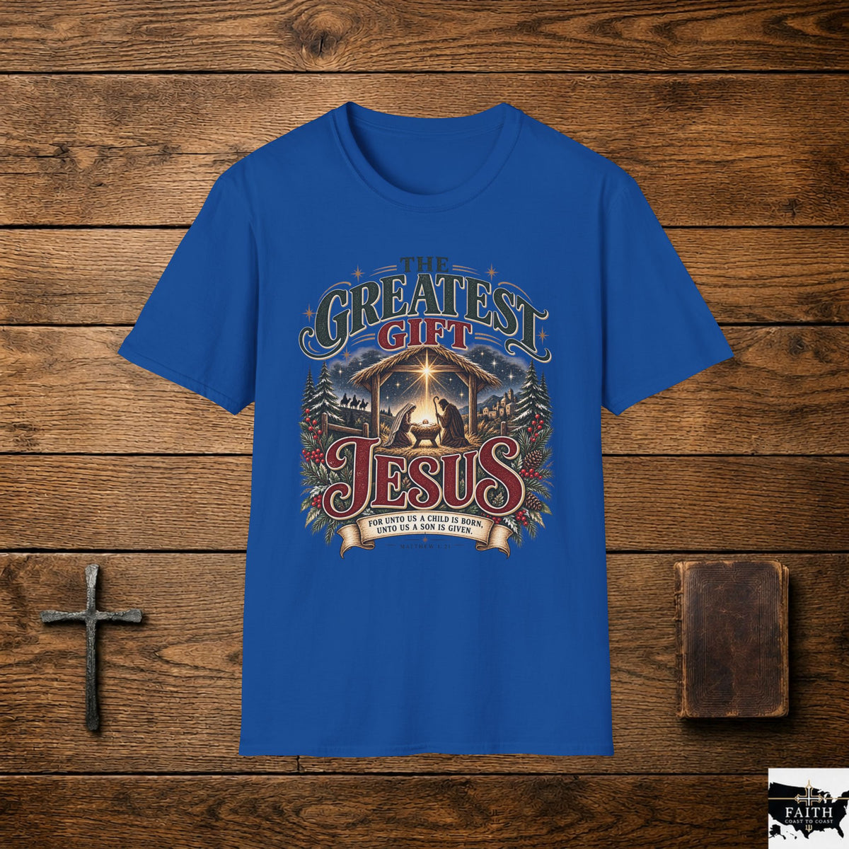 The Greatest Gift Nativity Jesus T-Shirt | Christmas Faith Tee