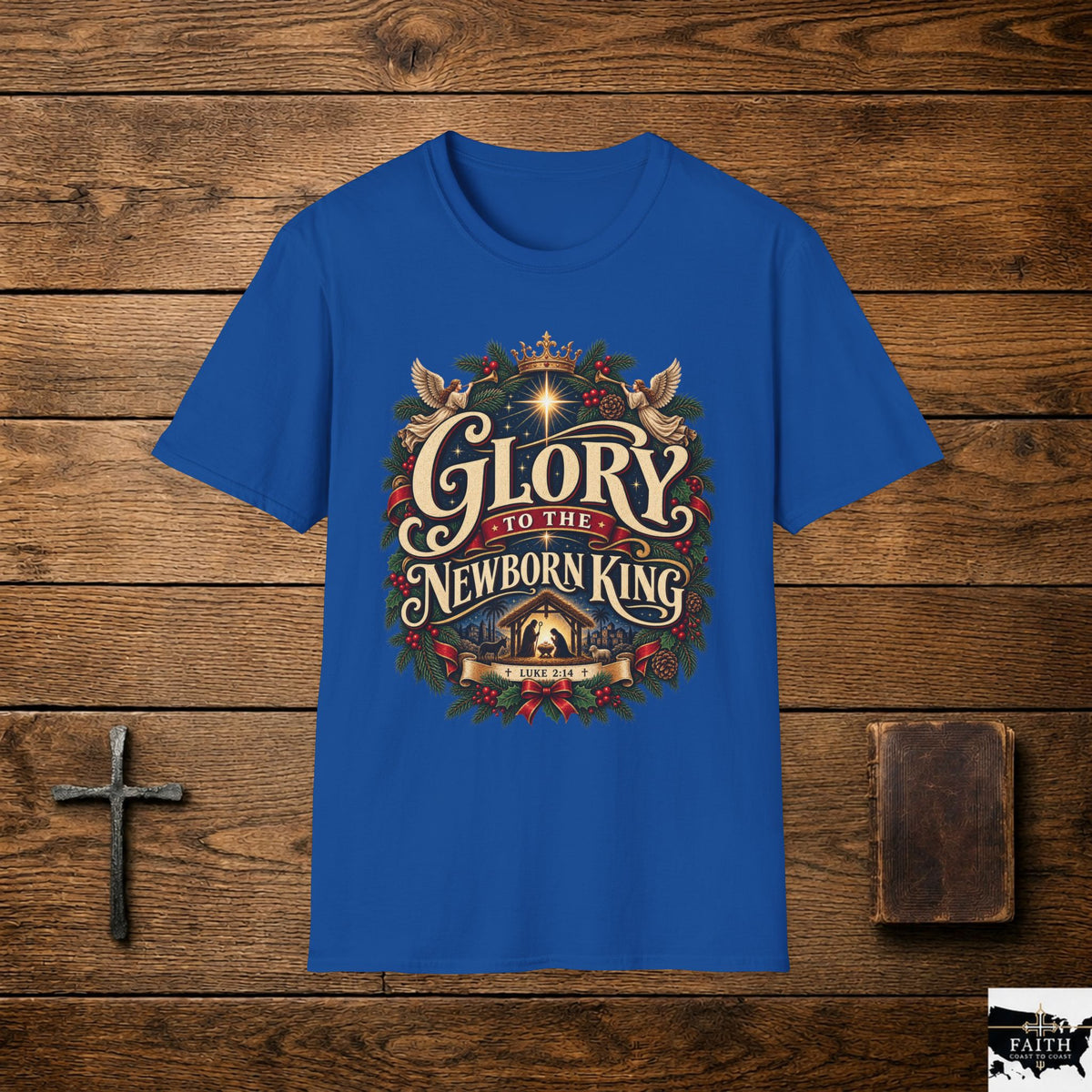 Glory to the Newborn King T-Shirt | Christmas Nativity Holiday Tee