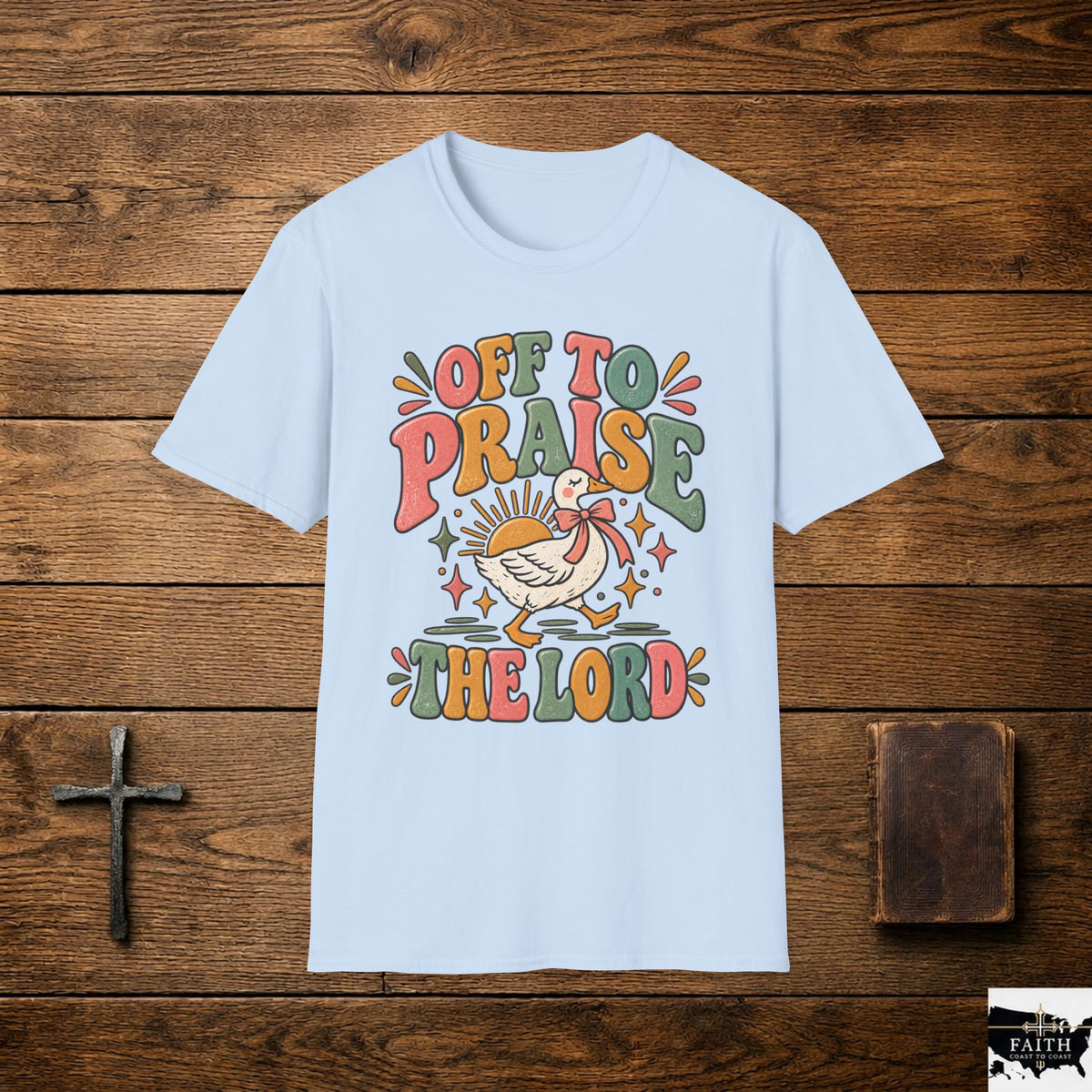 Praise the Lord T-Shirt — "Off to Praise the Lord" Retro Christian Tee