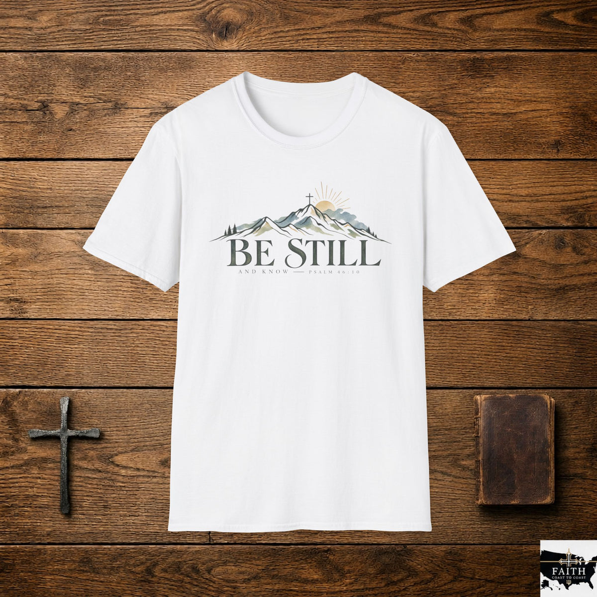 Be Still mountain design T-Shirt | faith scripture serenity