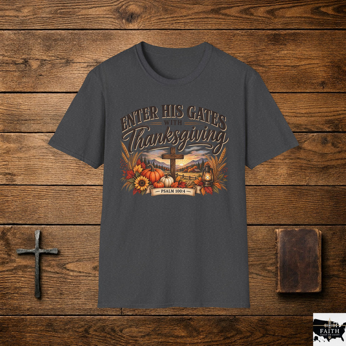 Enter His Gates with Thanksgiving T-Shirt | Christian Thanksgiving Tee
