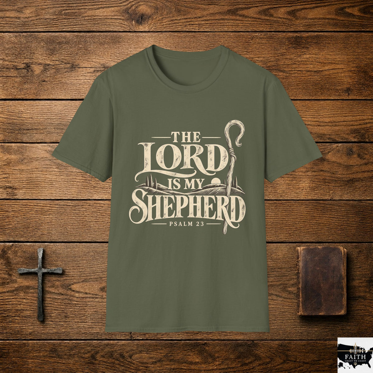 The Lord Is My Shepherd T-Shirt | Psalm 23 Christian Tee