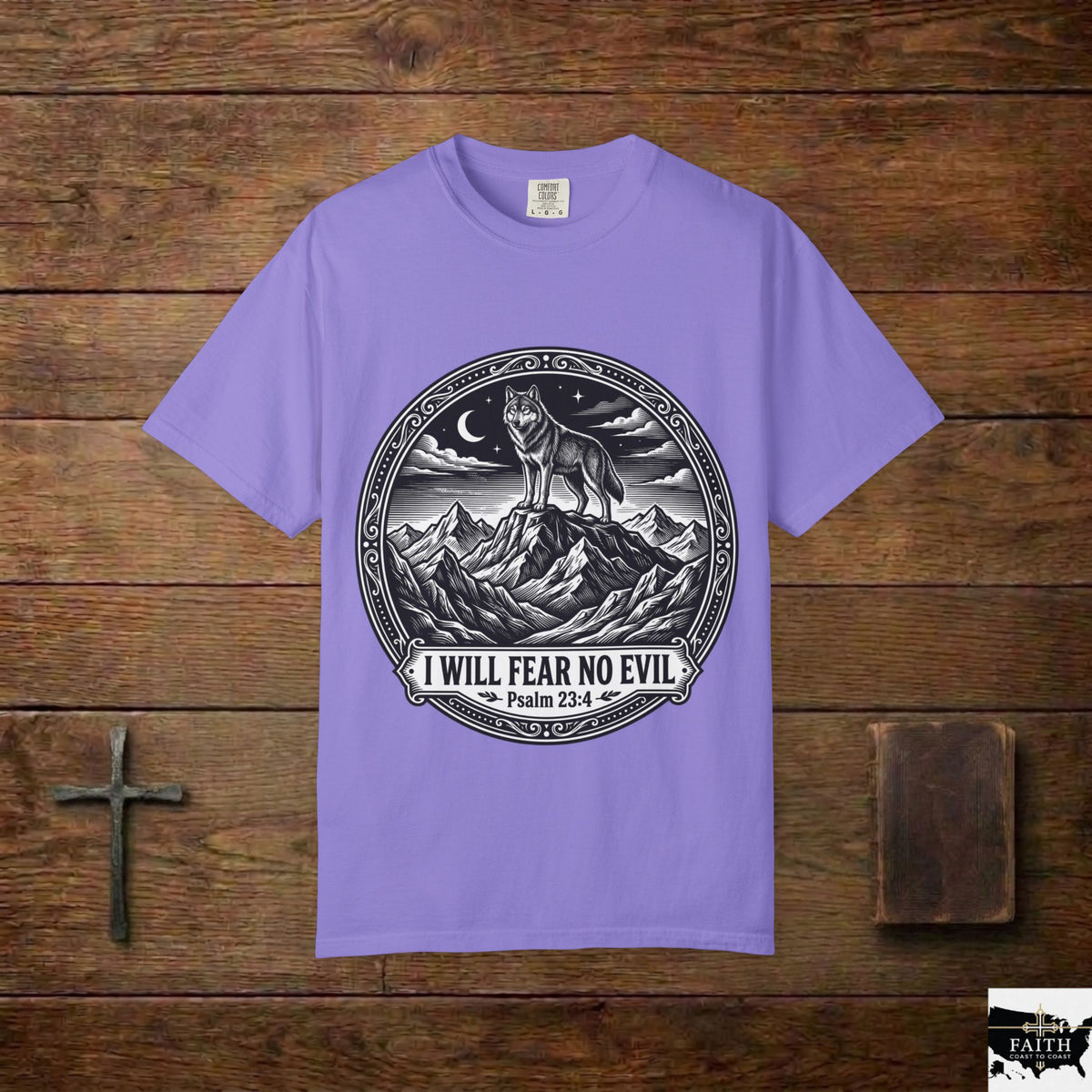 Psalm 23:4 'I Will Fear No Evil' Wolf T-Shirt