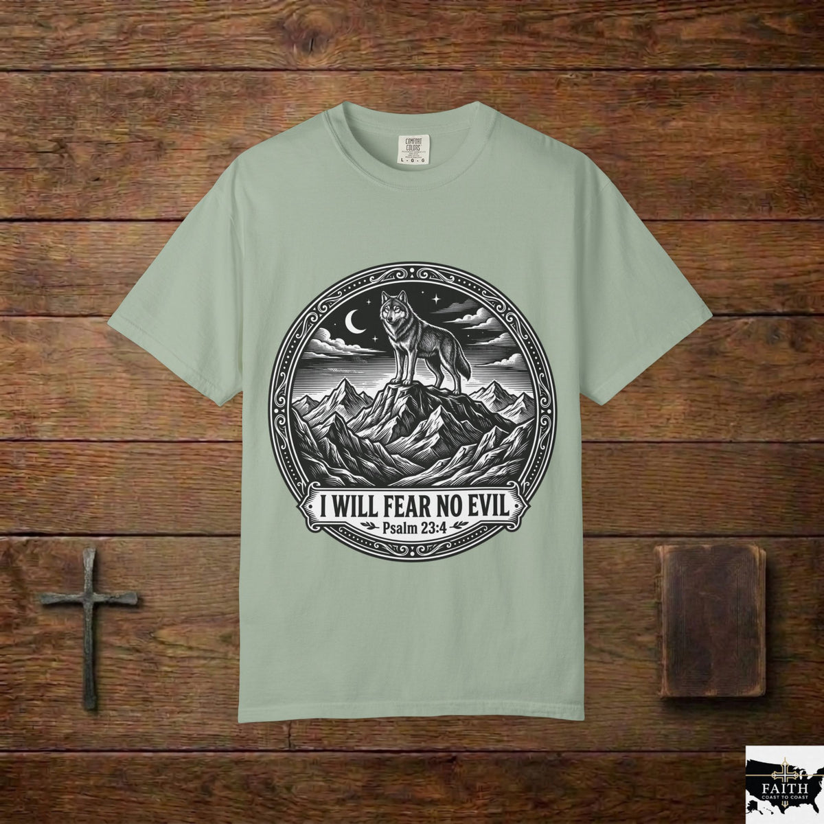 Psalm 23:4 'I Will Fear No Evil' Wolf T-Shirt
