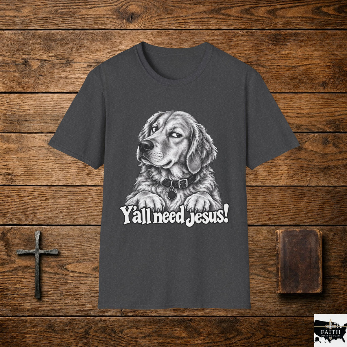 Golden Retriever Illustration T-Shirt | "Y'all need Jesus!" Faith Dog Tee
