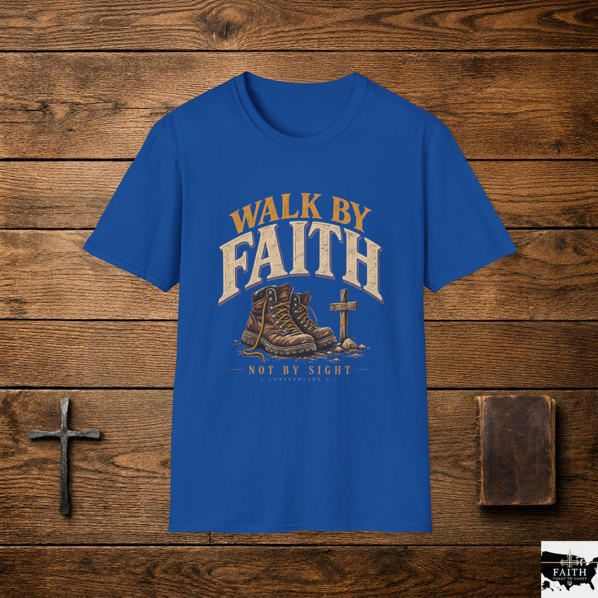 Walk By Faith boots and cross T-Shirt | Christian faith shirt