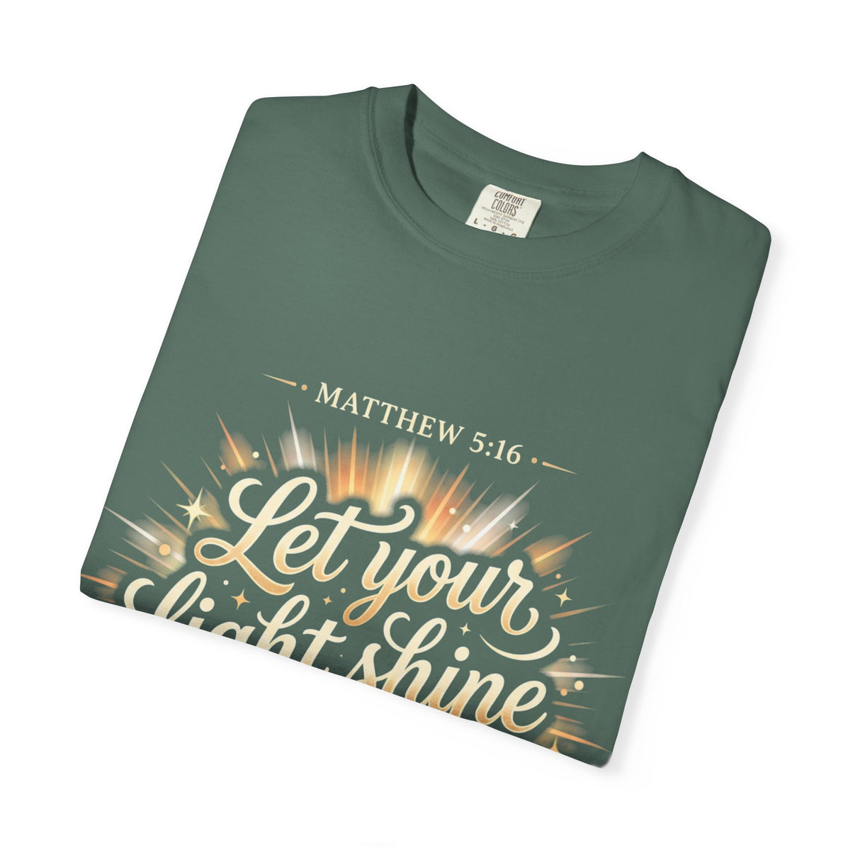 Let Your Light Shine T-Shirt — Matthew 5:16 Christian Graphic Tee