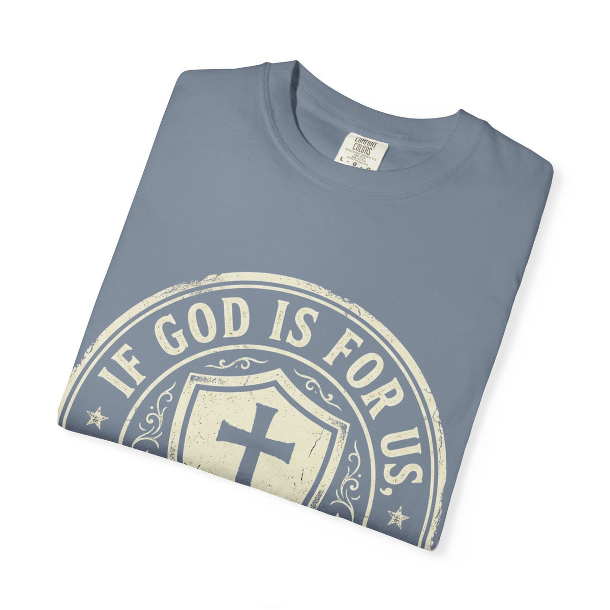 If God Is For Us T-Shirt — Christian Shield Faith Tee