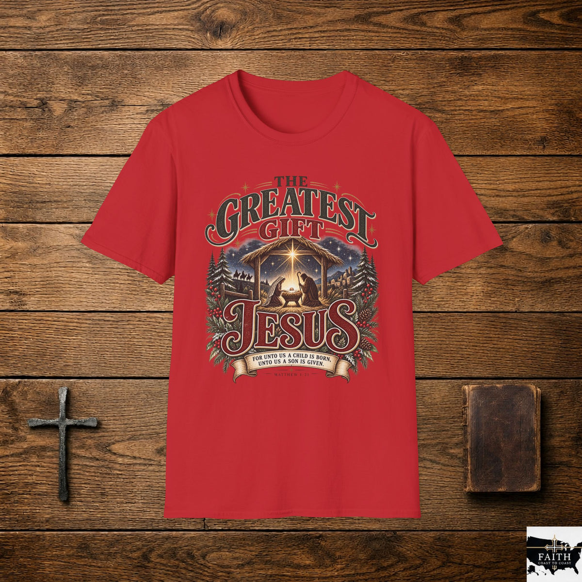 The Greatest Gift Nativity Jesus T-Shirt | Christmas Faith Tee