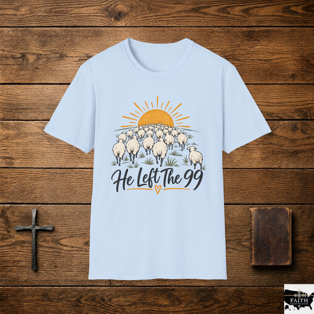He Left The 99 Christian T-Shirt — Shepherd & Sunrise Faith Tee