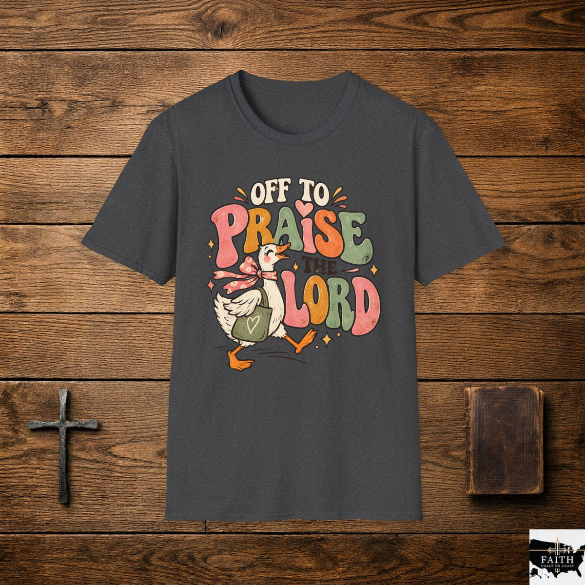 Praise the Lord T-Shirt — "Off to Praise the Lord" Christian Graphic Tee