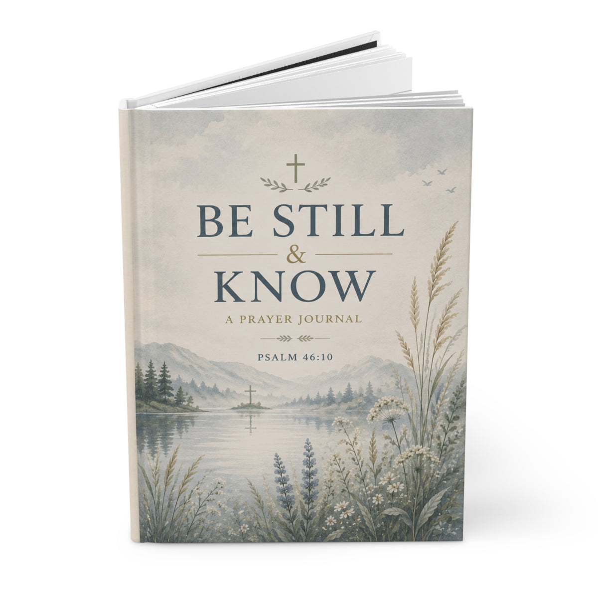 Be Still & Know Prayer Journal Hardcover