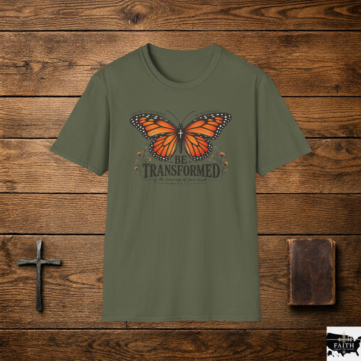 Be Transformed Monarch Butterfly T-Shirt | Inspirational Faith Design