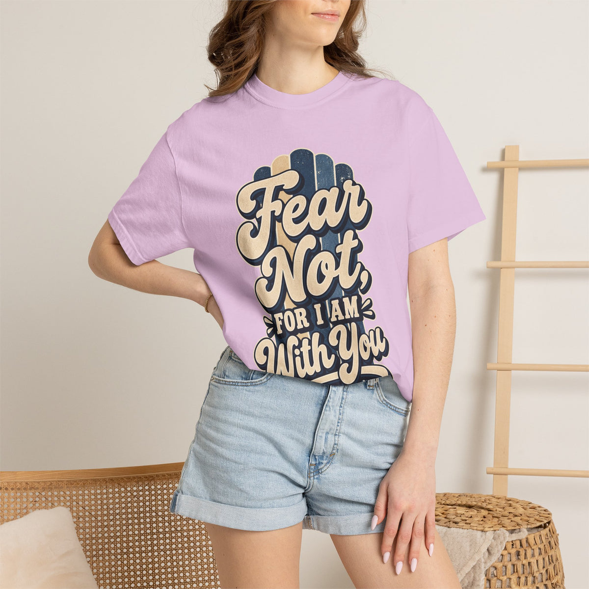 Fear Not For I Am With You T-Shirt — Isaiah 41:10 Christian Tee