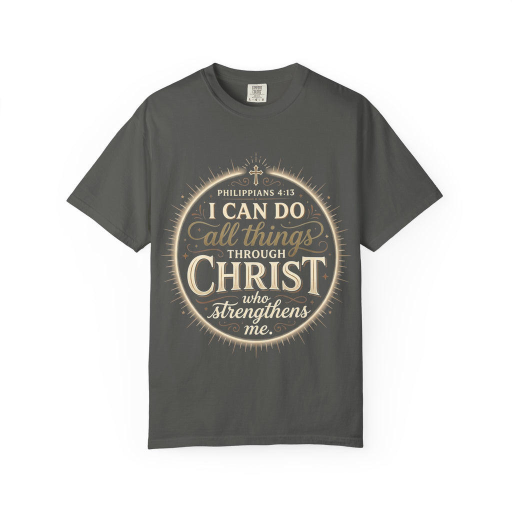 I Can Do All Things Through Christ T-Shirt | Philippians 4:13 Christian Tee