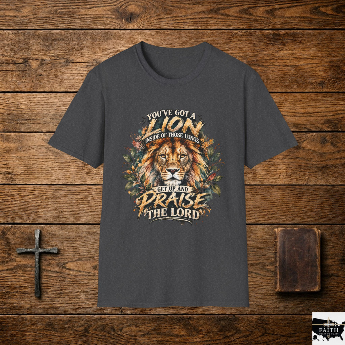 Lion of Judah Christian T-Shirt — "Get Up and Praise the Lord" Faith Tee