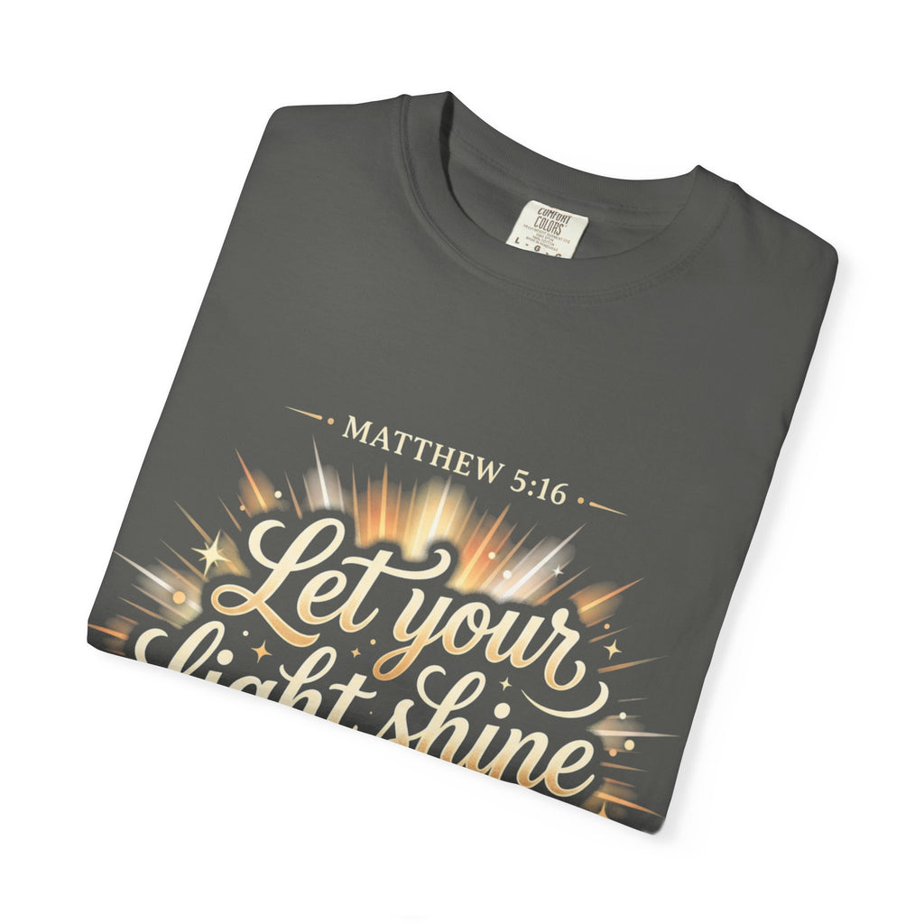 Let Your Light Shine T-Shirt — Matthew 5:16 Christian Graphic Tee