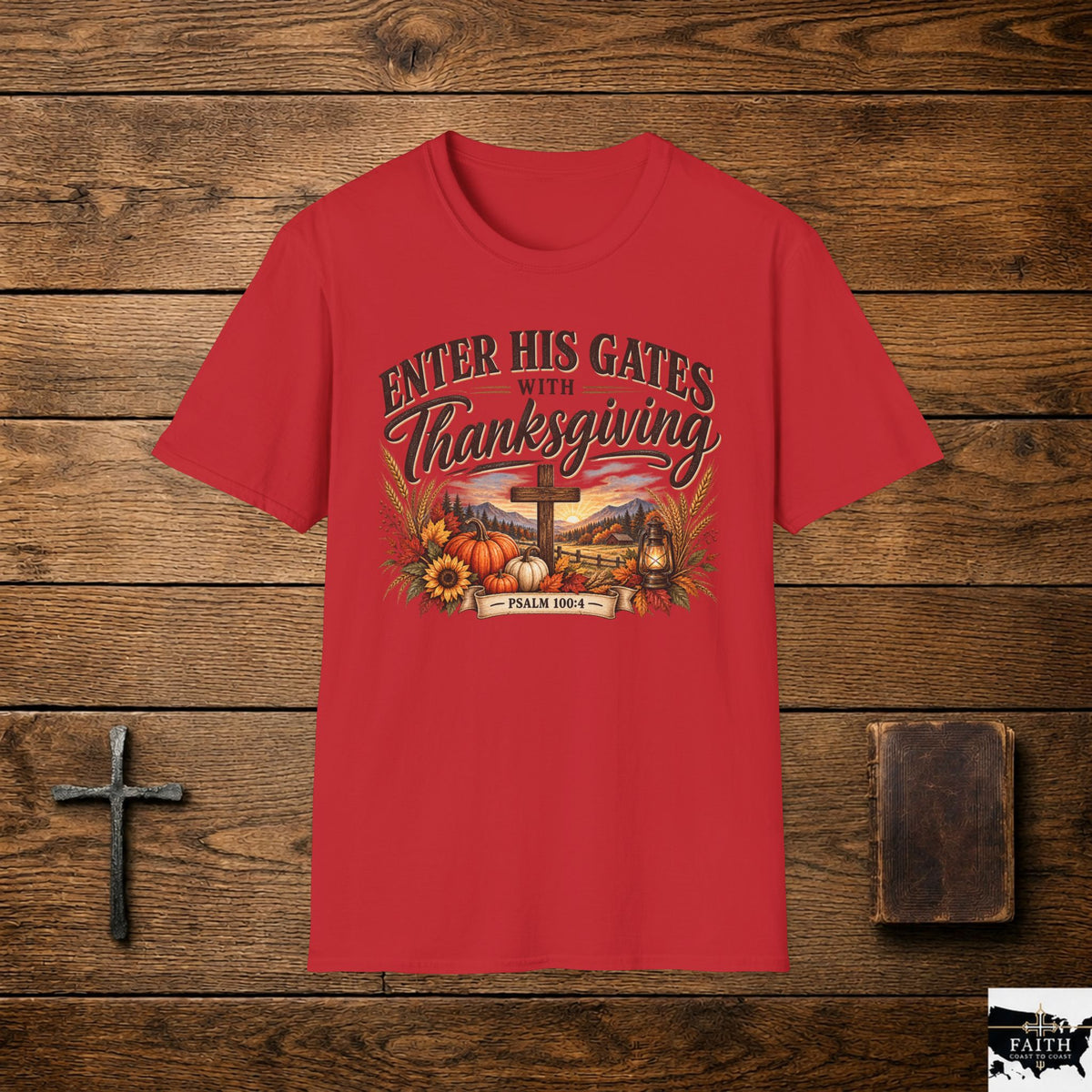 Enter His Gates with Thanksgiving T-Shirt | Christian Thanksgiving Tee