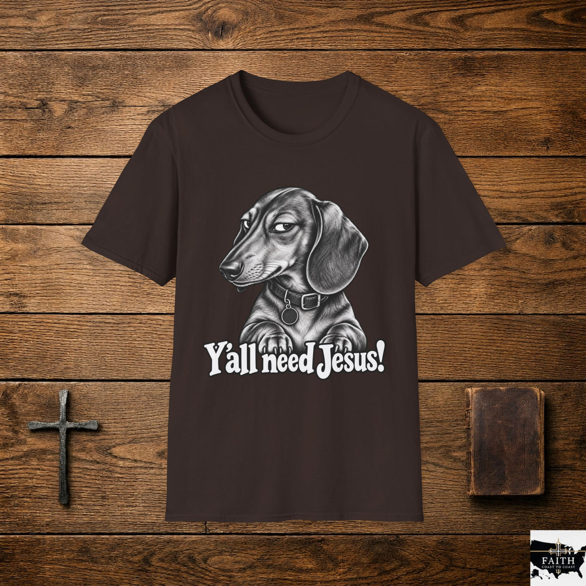 Dachshund Illustration Y'all Need Jesus T-Shirt | Faith Christian Tee