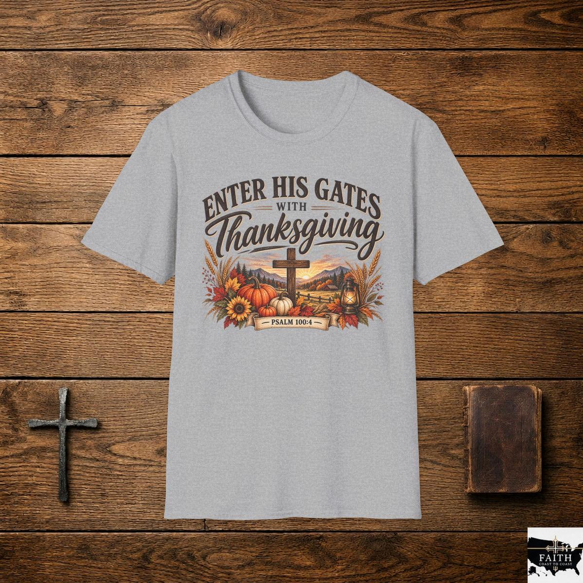 Enter His Gates with Thanksgiving T-Shirt | Christian Thanksgiving Tee