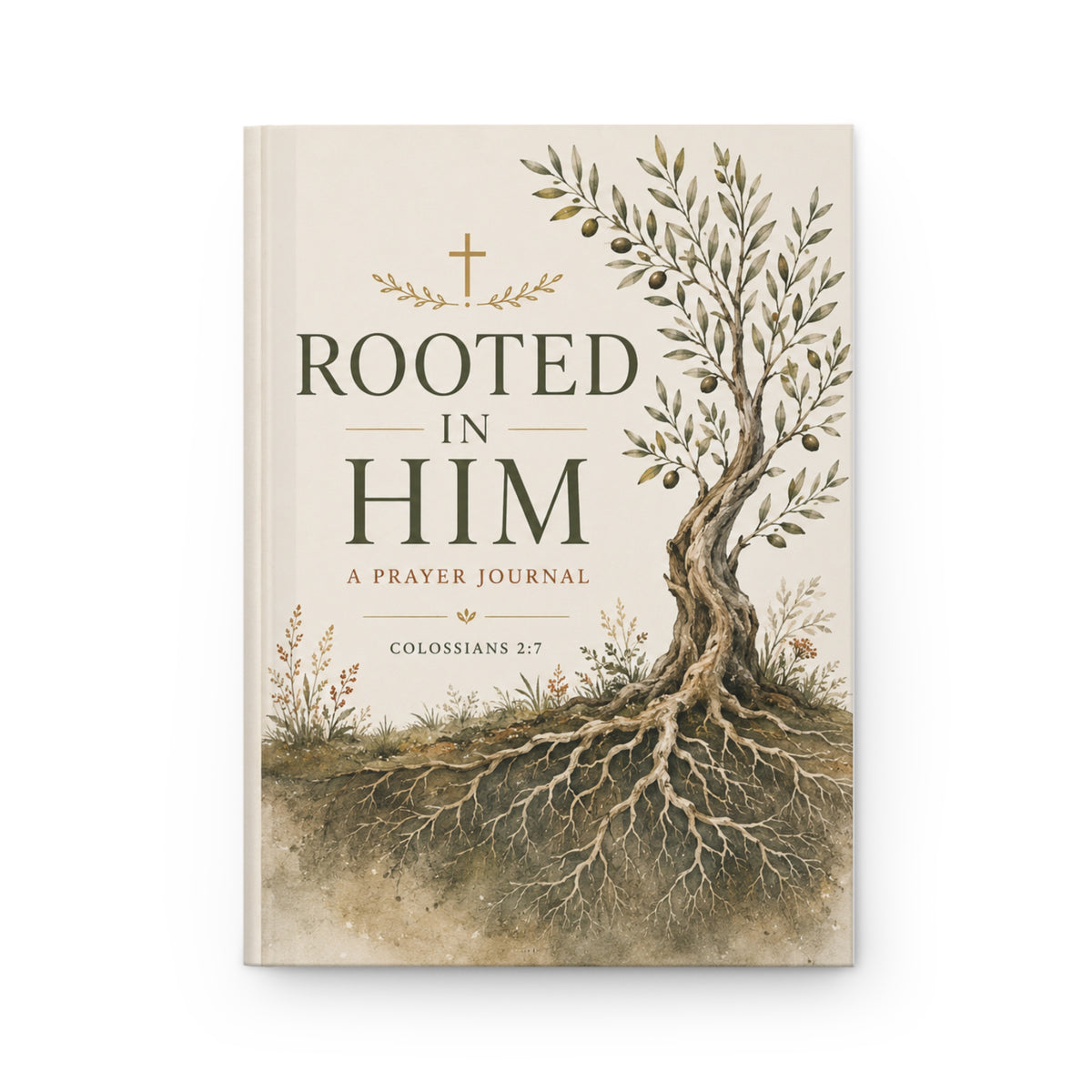 Rooted in Him Prayer Journal | Hardcover Lined Journal
