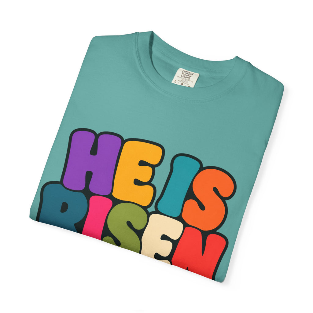 He Is Risen T-Shirt