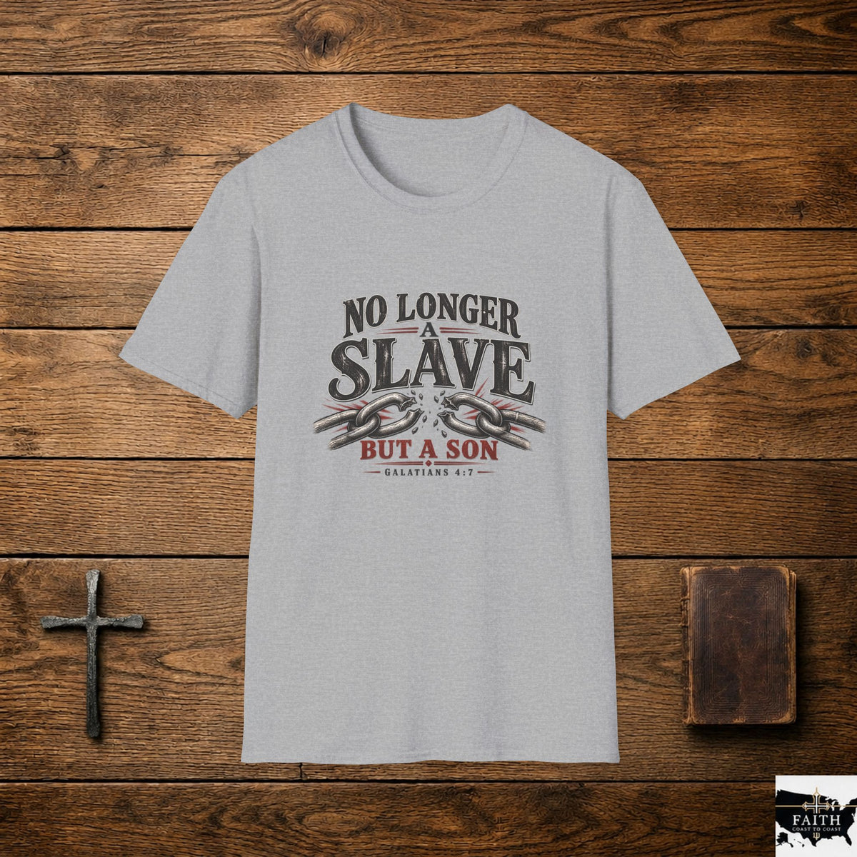 No Longer a Slave T-Shirt | Scripture Faith Design