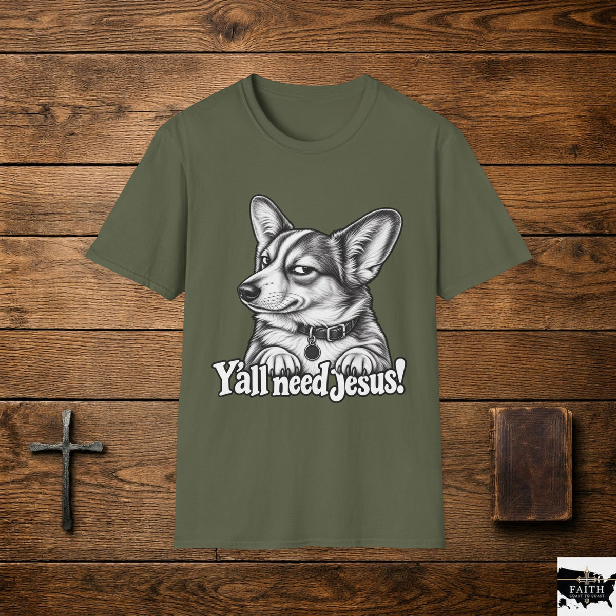 Corgi Portrait Y'all Need Jesus T-Shirt | Faith Christian Funny Dog Tee