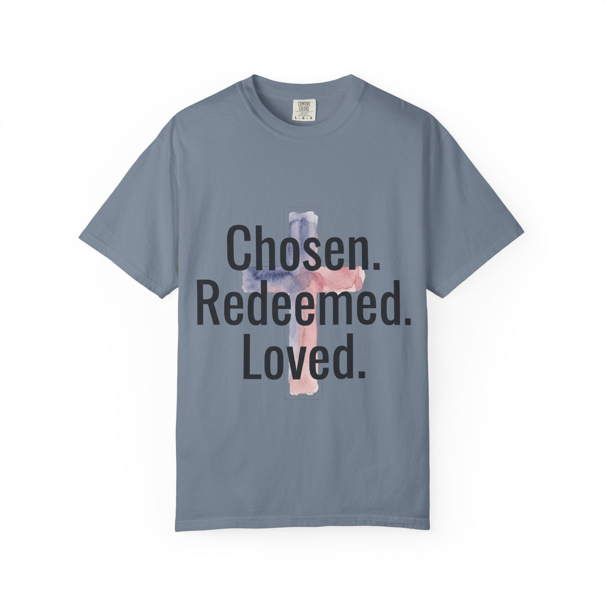 Chosen Redeemed Loved cross Christian shirt | T-Shirt