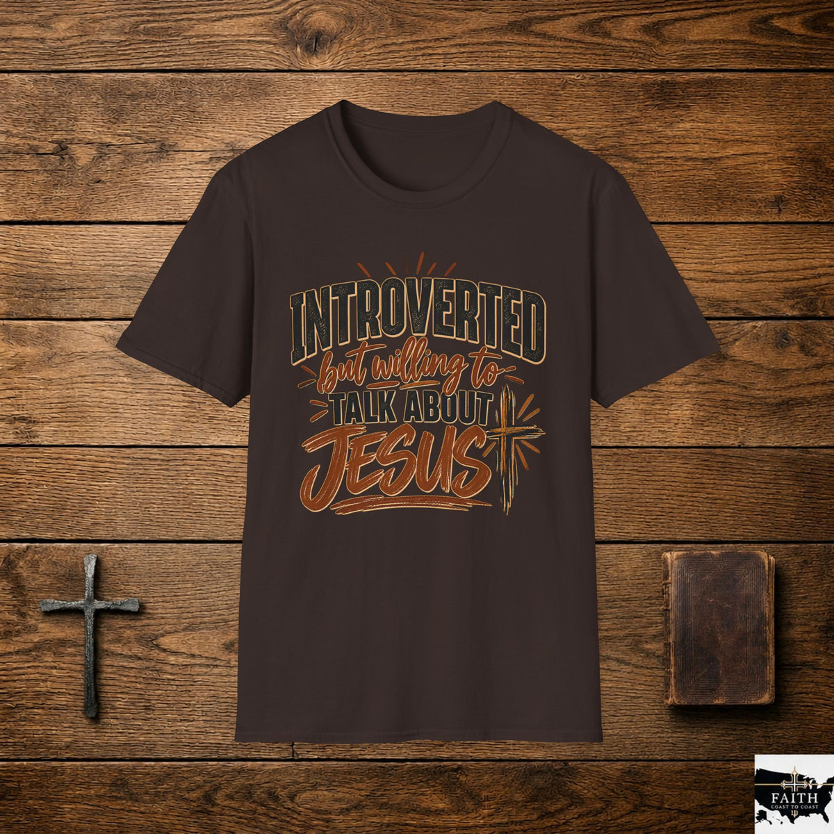 Introverted but Willing to Talk About Jesus T-Shirt