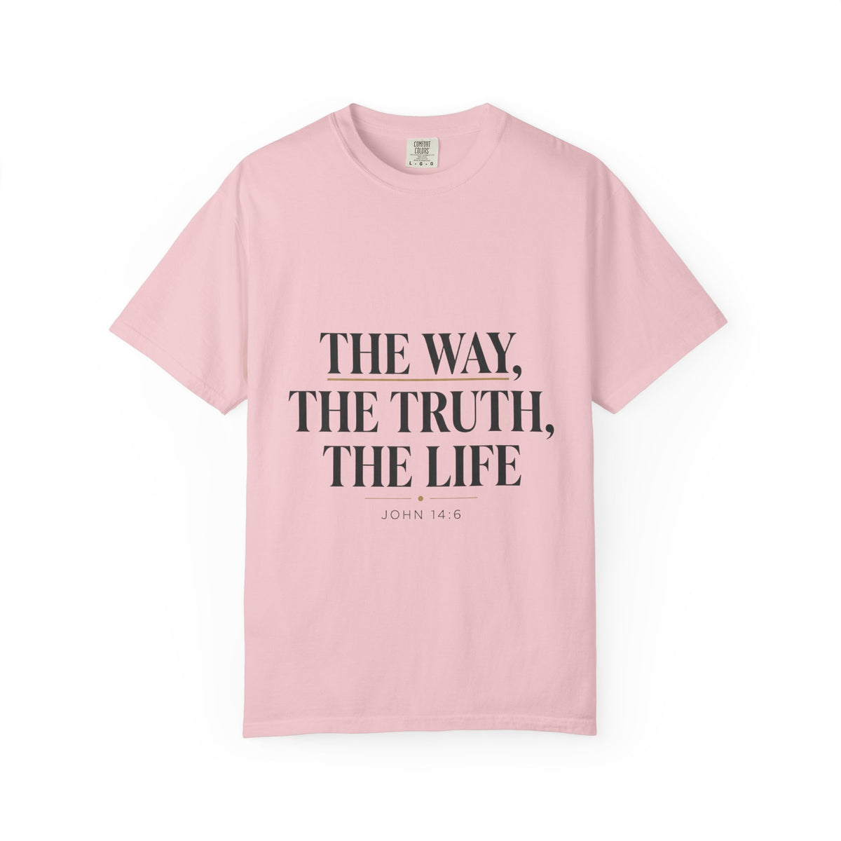The Way The Truth The Life T-shirt | Christian Scripture Tee
