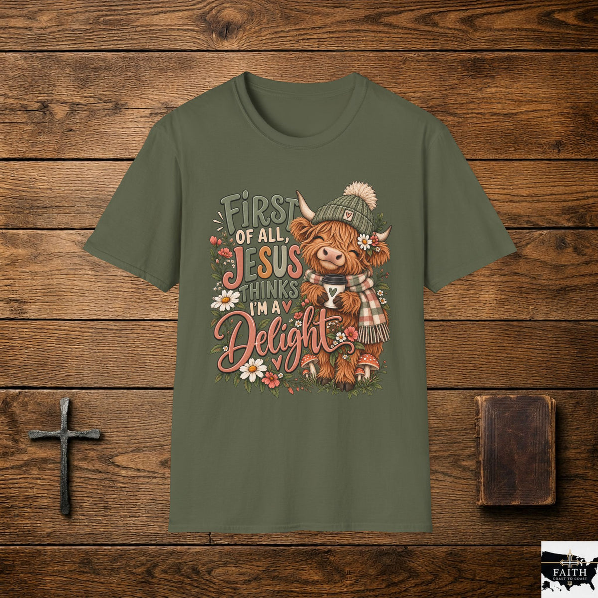 First of All Jesus Thinks I’m Delightful Cow Graphic T-Shirt