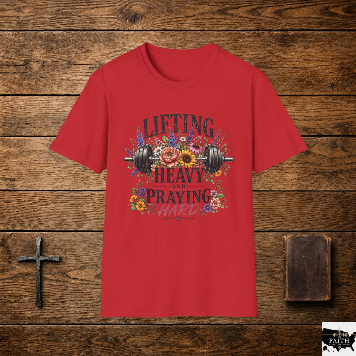 Lifting Heavy and Praying Hard T-Shirt | Floral Barbell Faith Workout