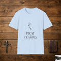 Praying Hands Pray Without Ceasing T-Shirt | Faith Christian Tee