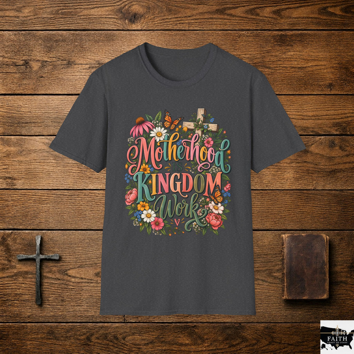 Motherhood Is Kingdom Work T-Shirt — Floral Butterfly Mom Tee