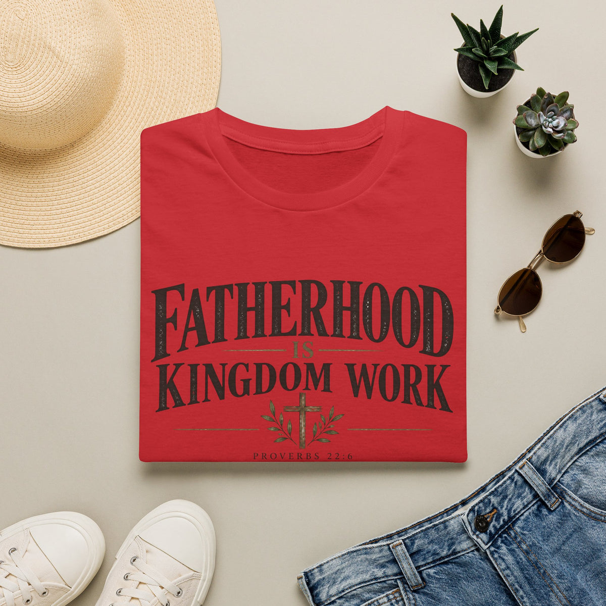 Fatherhood Is Kingdom Work T-Shirt — Christian Dad Scripture Tee (Proverbs 22:6)
