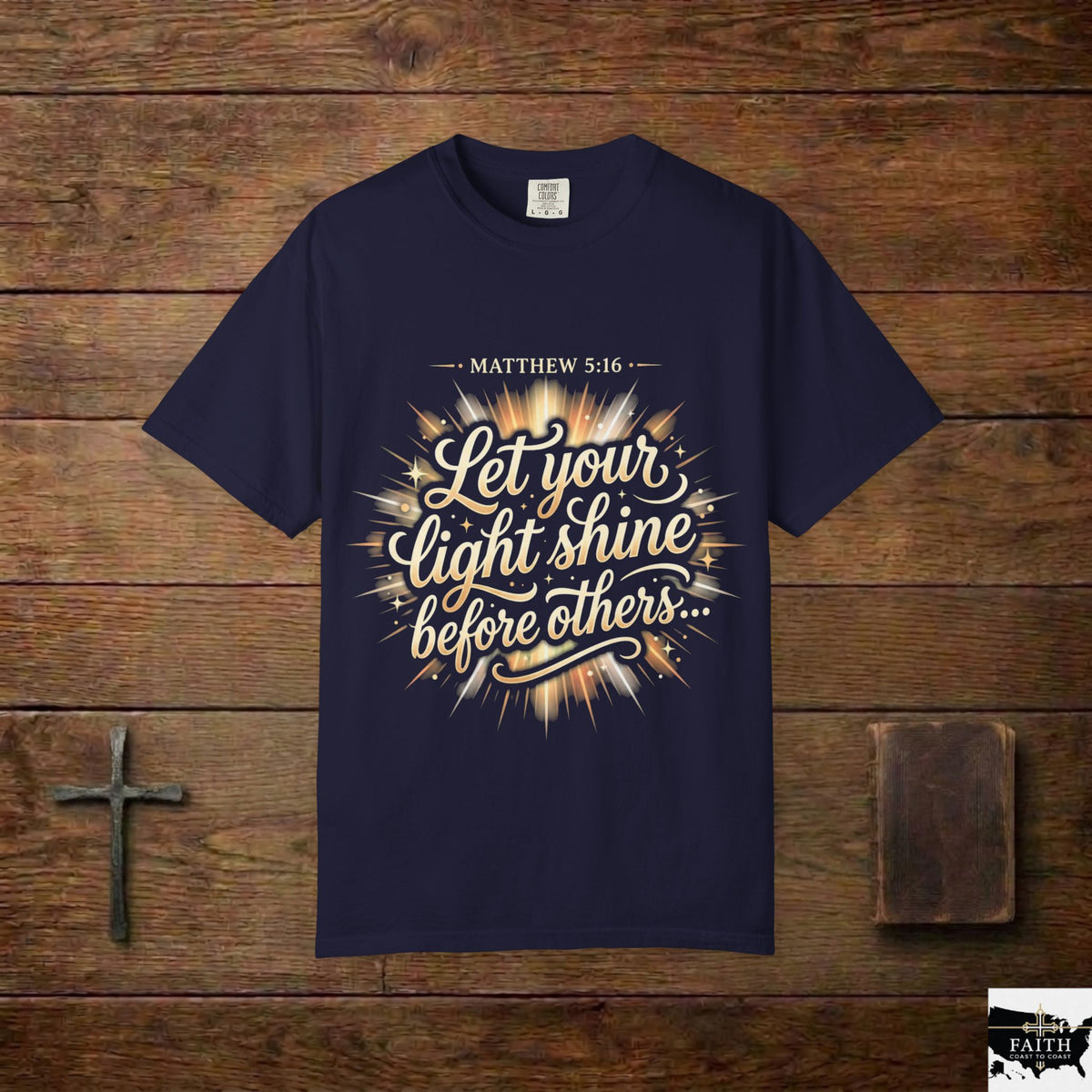 Let Your Light Shine T-Shirt — Matthew 5:16 Christian Graphic Tee
