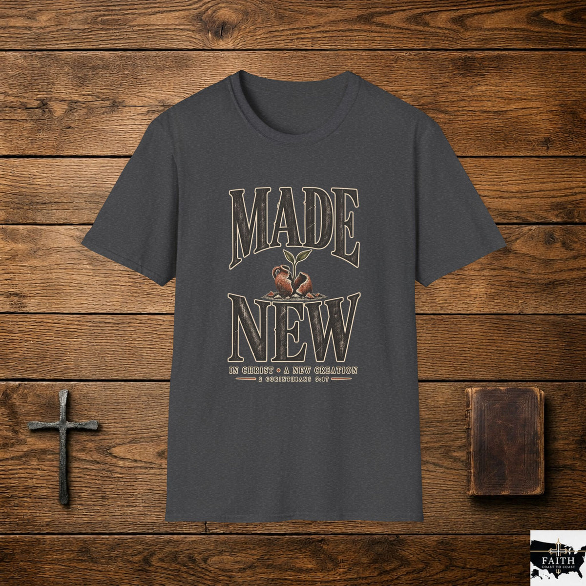 MADE NEW T-Shirt | Vintage Plant Illustration, Faith-Inspired Scripture