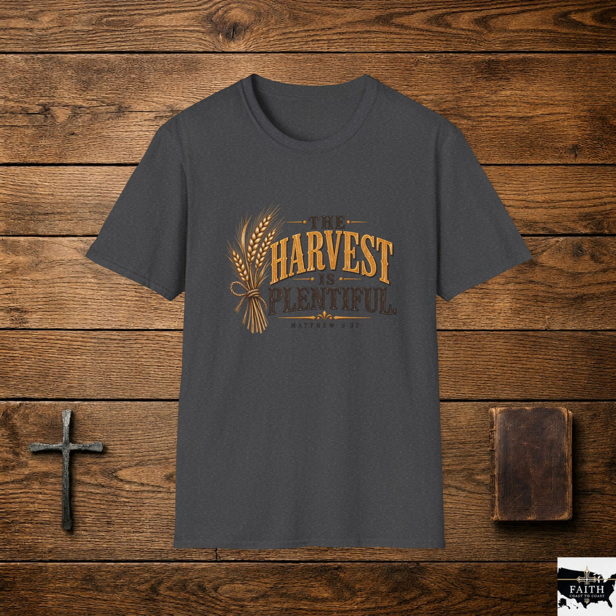 The Harvest Is Plentiful T-Shirt | Wheat Graphic, Fall Autumn Shirt