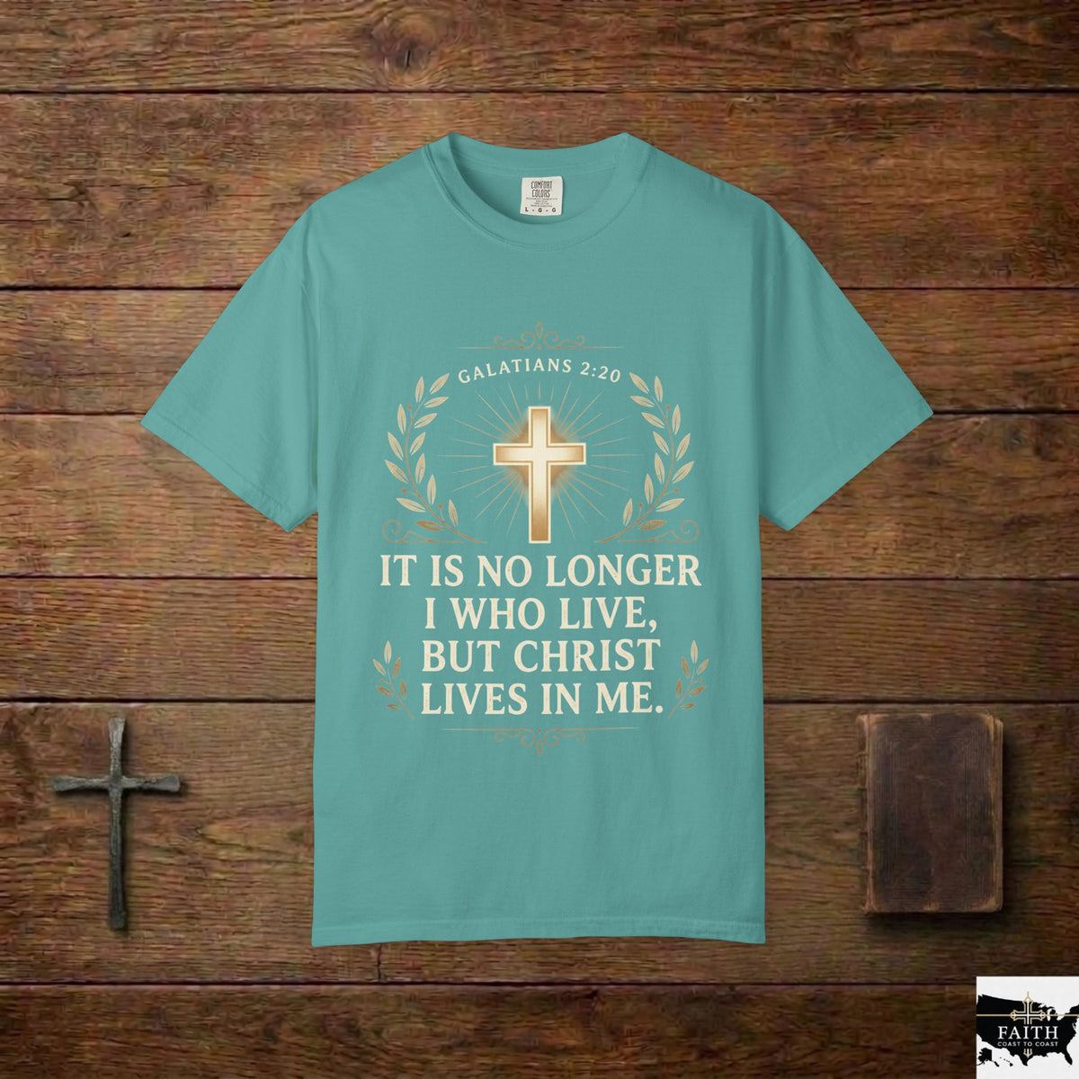 Christian Faith T-Shirt — "It Is No Longer I Who Live, But Christ Lives in Me" (Galatians 2:20)