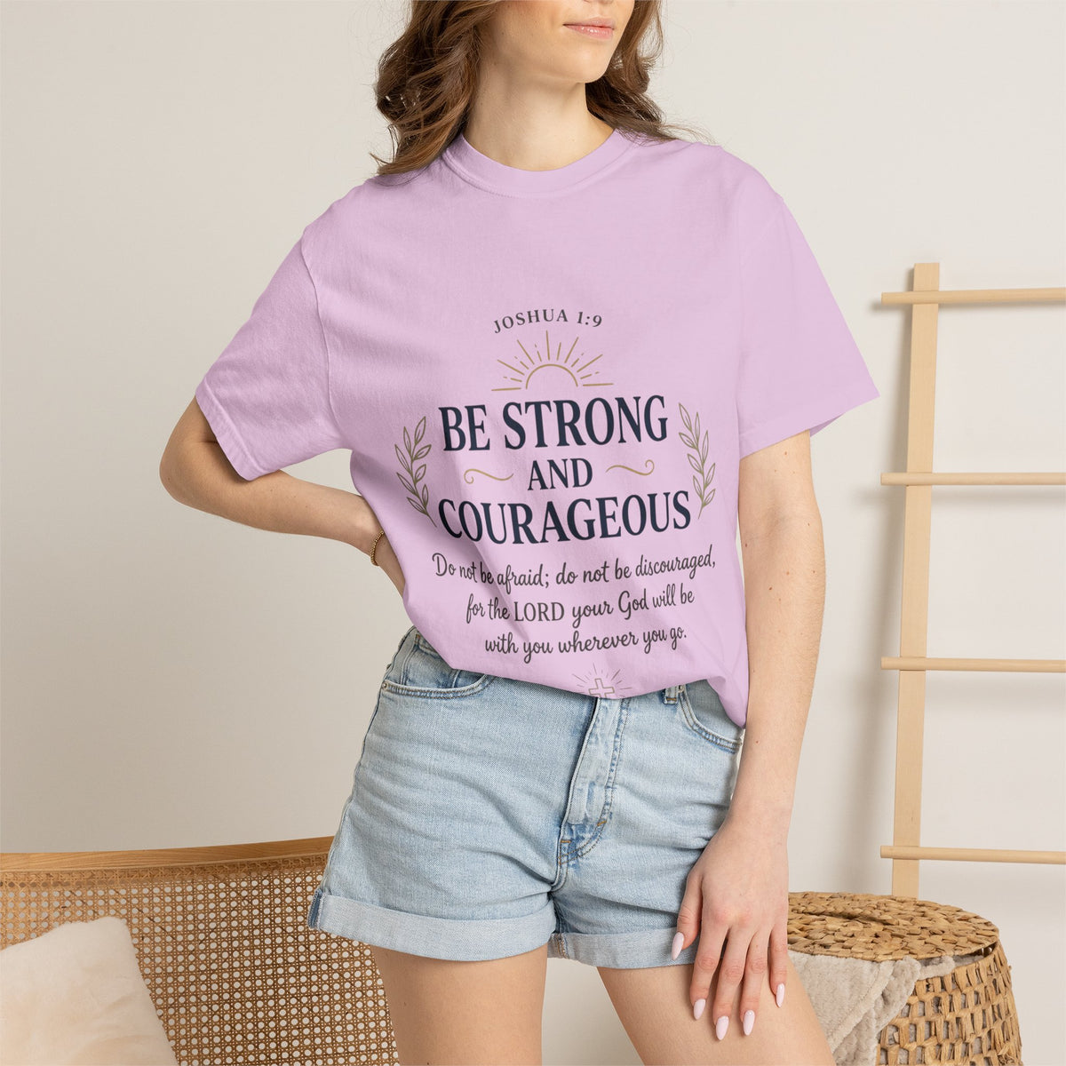 Be Strong and Courageous Christian T-Shirt — Joshua 1:9 Inspirational Tee