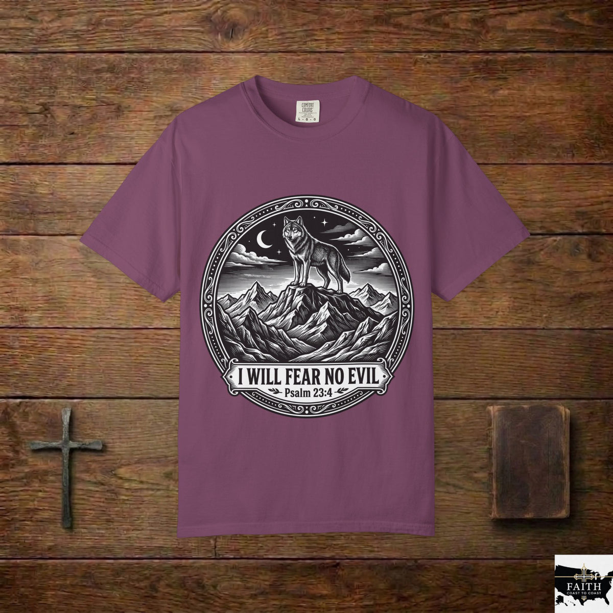 Psalm 23:4 'I Will Fear No Evil' Wolf T-Shirt