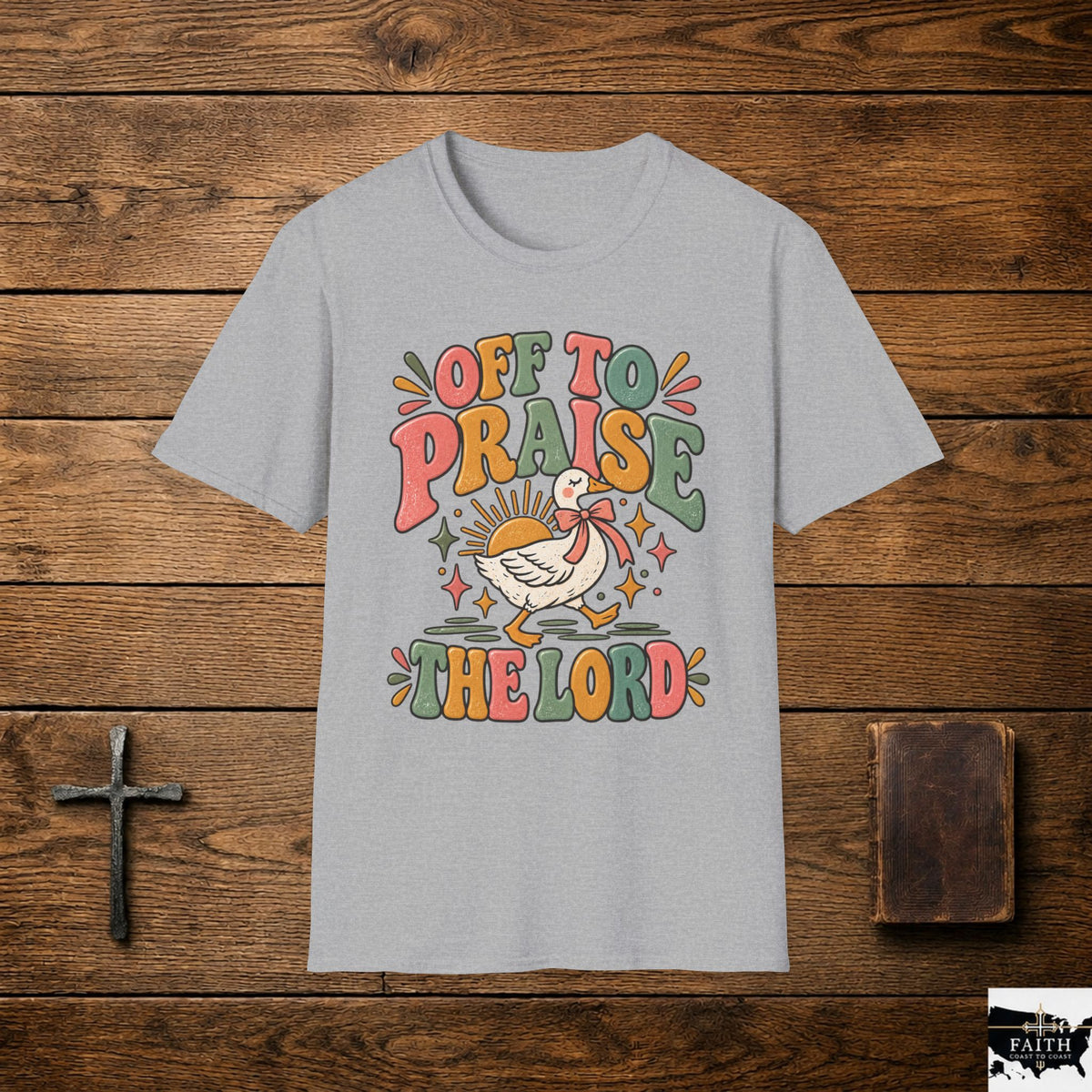 Praise the Lord T-Shirt — "Off to Praise the Lord" Retro Christian Tee