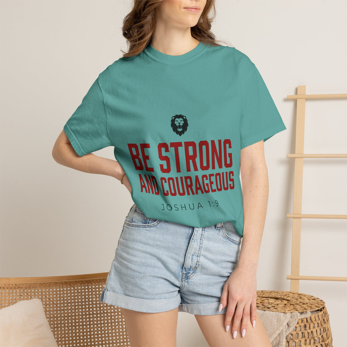 Be Strong and Courageous T-Shirt — Joshua 1:9 Christian Tee
