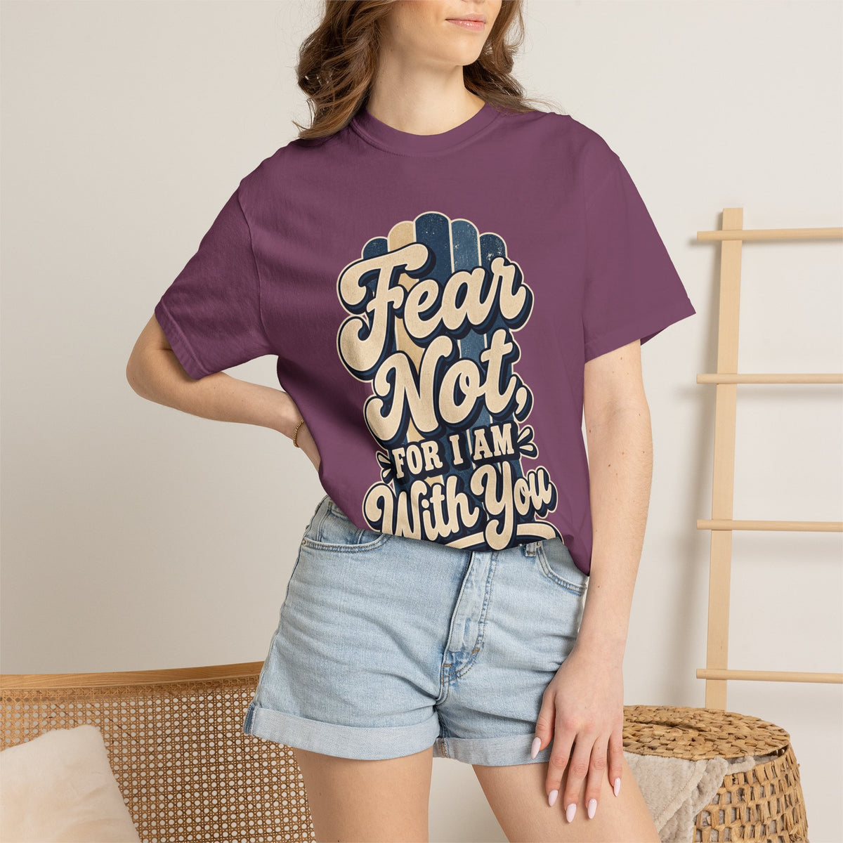Fear Not For I Am With You T-Shirt — Isaiah 41:10 Christian Tee