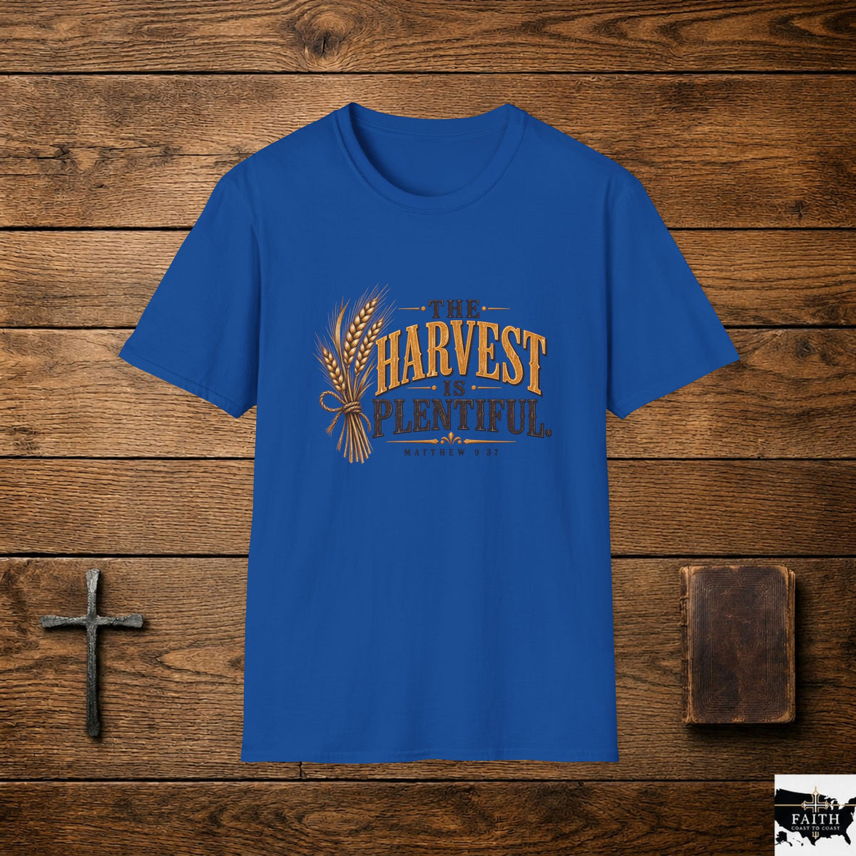 The Harvest Is Plentiful T-Shirt | Wheat Graphic, Fall Autumn Shirt
